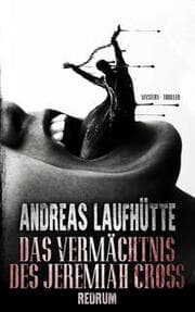Cover von Das Vermächtnis des Jeremiah Cross