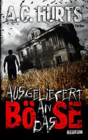 Cover von Ausgeliefert an das Böse