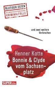 Cover von Bonnie & Clyde vom Sachsenplatz