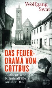 Cover von Das Feuerdrama von Cottbus