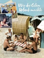 Cover von Wie der Osten Urlaub machte