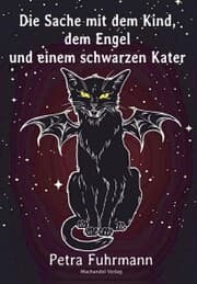 Cover von Die Sache mit dem Kind, dem Engel und einem schwarzen Kater