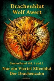 Cover von Drachenblut Sammelband Vol. 1 und 2