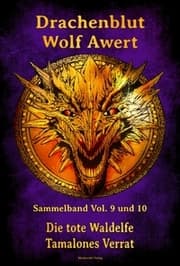 Cover von Drachenblut Sammelband Vol. 9 und 10