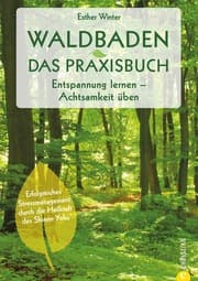 Cover von Waldbaden. Das Praxisbuch