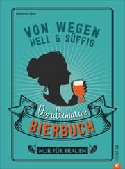 Cover von Von wegen hell und süffig