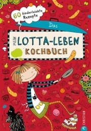 Cover von Mein Lotta-Leben. Das Kochbuch.