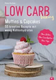 Cover von Low Carb baking. Muffins & Cupcakes