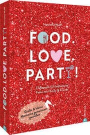 Cover von Food. Love. Party!