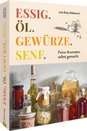 Cover von Essig. Öl. Gewürze. Senf.