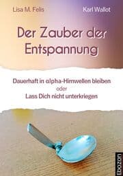 Cover von Der Zauber der Entspannung