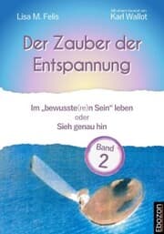 Cover von Der Zauber der Entspannung / Der Zauber der Entspannung (Band 2)
