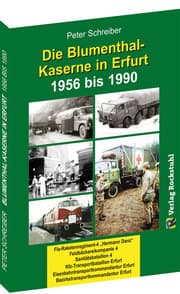 Cover von Die BLUMENTHAL-KASERNE in Erfurt 1956-1990