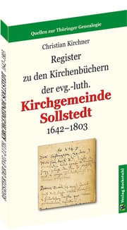 Cover von Register zu den Kirchenbüchern der evg.-luth. Kirchgemeinde Sollstedt 1642-1803