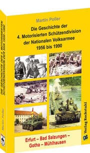 Cover von Die Geschichte der 4. Motorisierten Schützendivision der Nationalen Volksarmee 1956 bis 1990