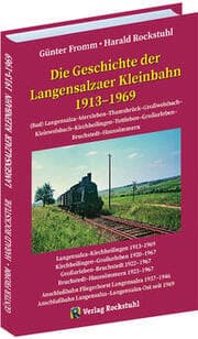 Cover von Die Geschichte der Langensalzaer Kleinbahn 1913-1969