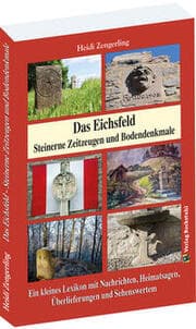 Cover von Das Eichsfeld - Steinerne Zeitzeugen und Bodendenkmale