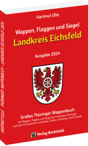 Cover von Wappen, Flaggen und Siegel LANDKREIS EICHSFELD - Ein Lexikon - Ausgabe 2024