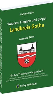 Cover von Wappen, Flaggen und Siegel LANDKREIS GOTHA - Ein Lexikon - Ausgabe 2024