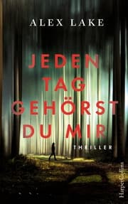 Cover von Jeden Tag gehörst du mir