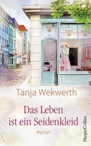 Cover von Das Leben ist ein Seidenkleid