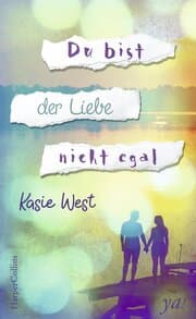 Cover von Du bist der Liebe nicht egal