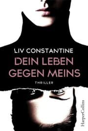 Cover von Dein Leben gegen meins