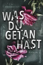 Cover von Was du getan hast