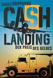 Cover von Cash Landing - Der Preis des Geldes