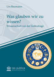 Cover von Was glauben wir zu wissen?