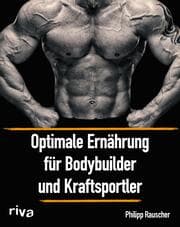 Cover von Optimale Ernährung für Bodybuilder und Kraftsportler
