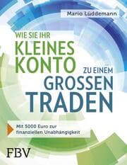 Cover von Wie Sie Ihr kleines Konto zu einem großen traden