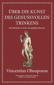 Cover von Obsopoeus: Über die Kunst des genussvollen Trinkens
