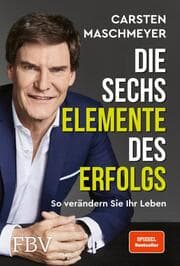 Cover von Die sechs Elemente des Erfolgs