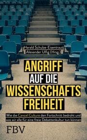 Cover von Angriff auf die Wissenschaftsfreiheit