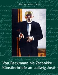 Cover von Von Beckmann bis Zschokke - Künstlerbriefe an Ludwig Justi