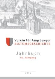 Cover von Jahrbuch des Vereins für Augsburger Bistumsgeschichte, 50. Jahrgang, 2016