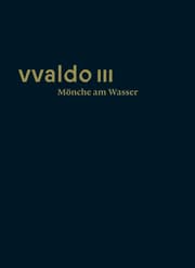 Cover von vvaldo III - Mönche am Wasser