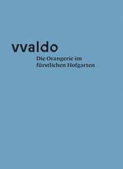 Cover von vvaldo - Die Orangerie im fürstlichen Hofgarten