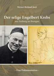 Cover von Der selige Engelbert Krebs aus Freiburg im Breisgau - Eine Dokumentation