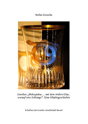 Cover von Goethes Hokuspokus ... mit dem trüben Glas, worauf eine Schlange