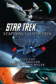 Cover von Star Trek - 3 Captains, 3 Geschichten