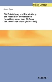 Cover von Die Entstehung und Entwicklung des modernen chinesischen Kunstlieds unter dem Einfluss des deutschen Lieds (1920-1940)