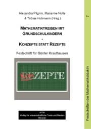 Cover von Mathematiktreiben mit Grundschulkindern - Konzepte statt Rezepte