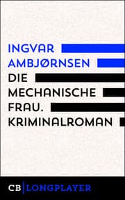 Cover von Die mechanische Frau. Kriminalroman