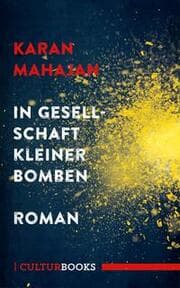 Cover von In Gesellschaft kleiner Bomben