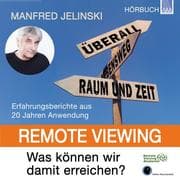 Cover von Remote Viewing - Was können wir damit erreichen?