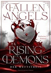 Cover von Fallen Angels, Rising Demons - Der Wettstreit