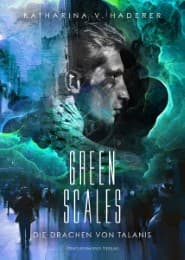 Cover von Green Scales - Die Drachen von Talanis