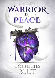 Cover von Warrior & Peace - Göttliches Blut